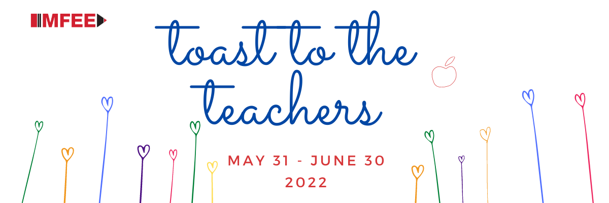 Campaign cover image for MFEE's Toast to the Teachers 2022