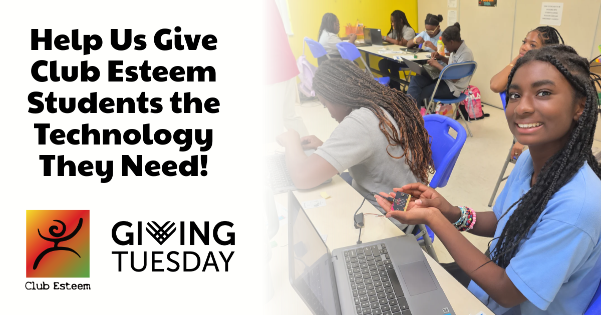 Campaign cover image for Giving Tuesday: Technology for Club Esteem Students