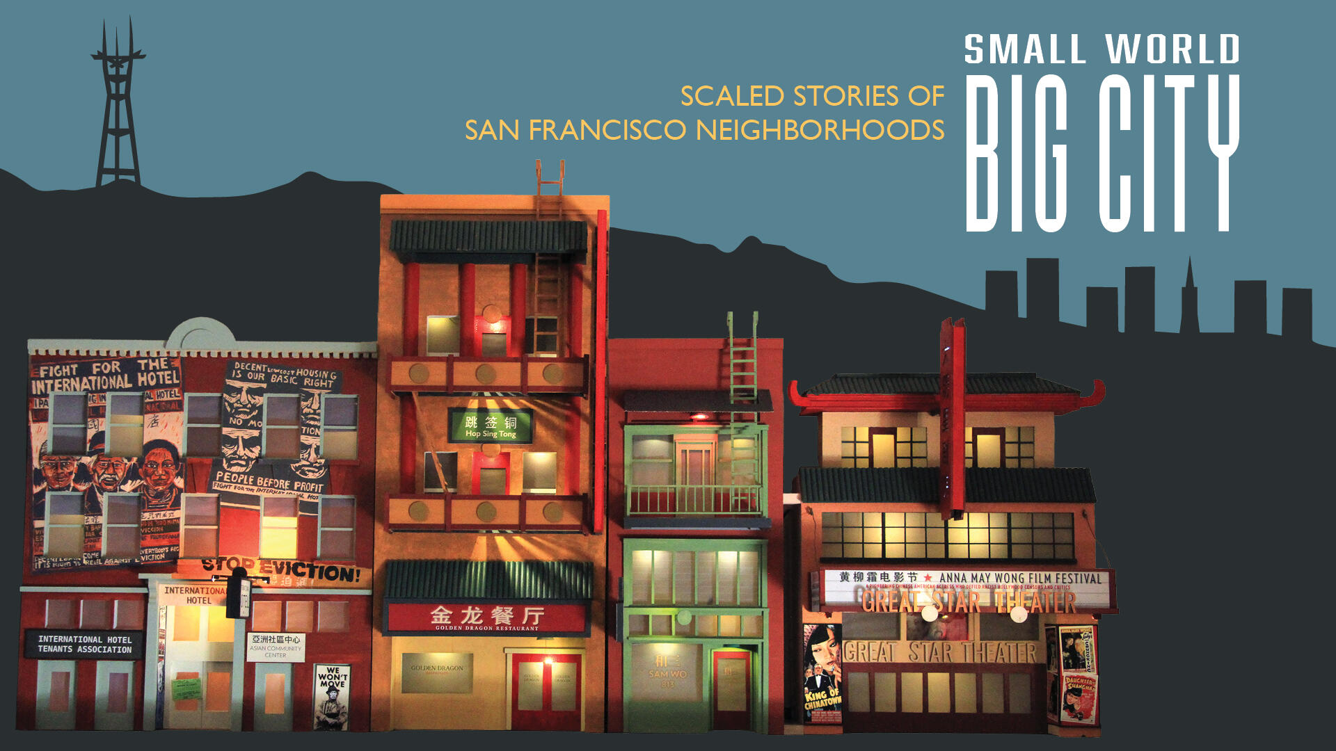 Campaign cover image for Members' VIP Preview! "Small World, Big City: Scaled Stories of San Francisco Neighborhoods" w/Special Reception. Thur., Mar. 19 @ 5:30 P.M.