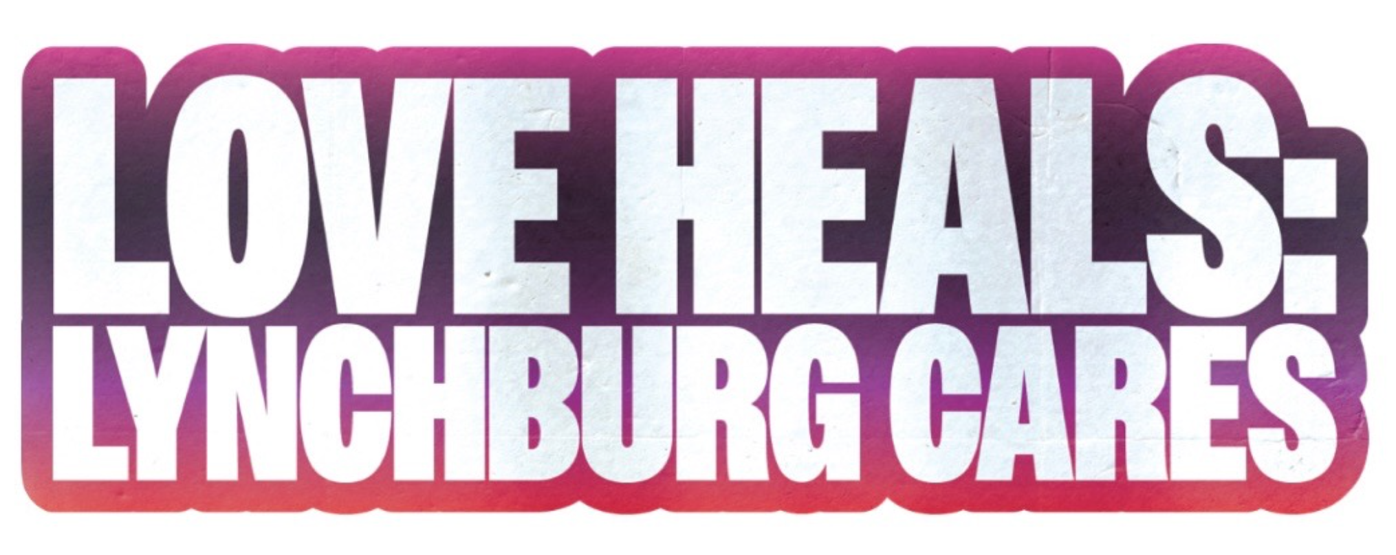 Campaign cover image for LoveHeals: Lynchburg Cares [benefit] Concert