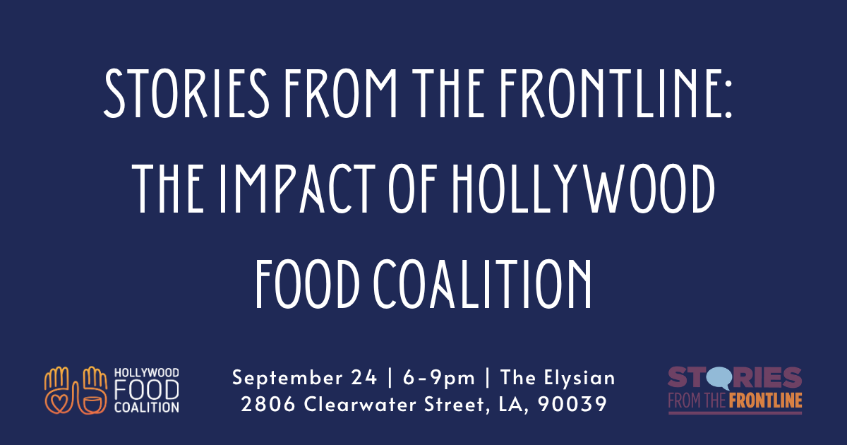 Campaign cover image for Stories From The Frontline:  The Impact of Hollywood Food Coalition