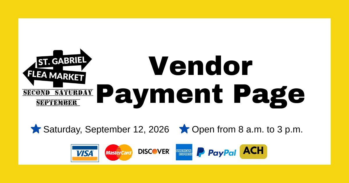 Campaign cover image for 2026 St. Gabriel Flea Market Vendor Payment Page