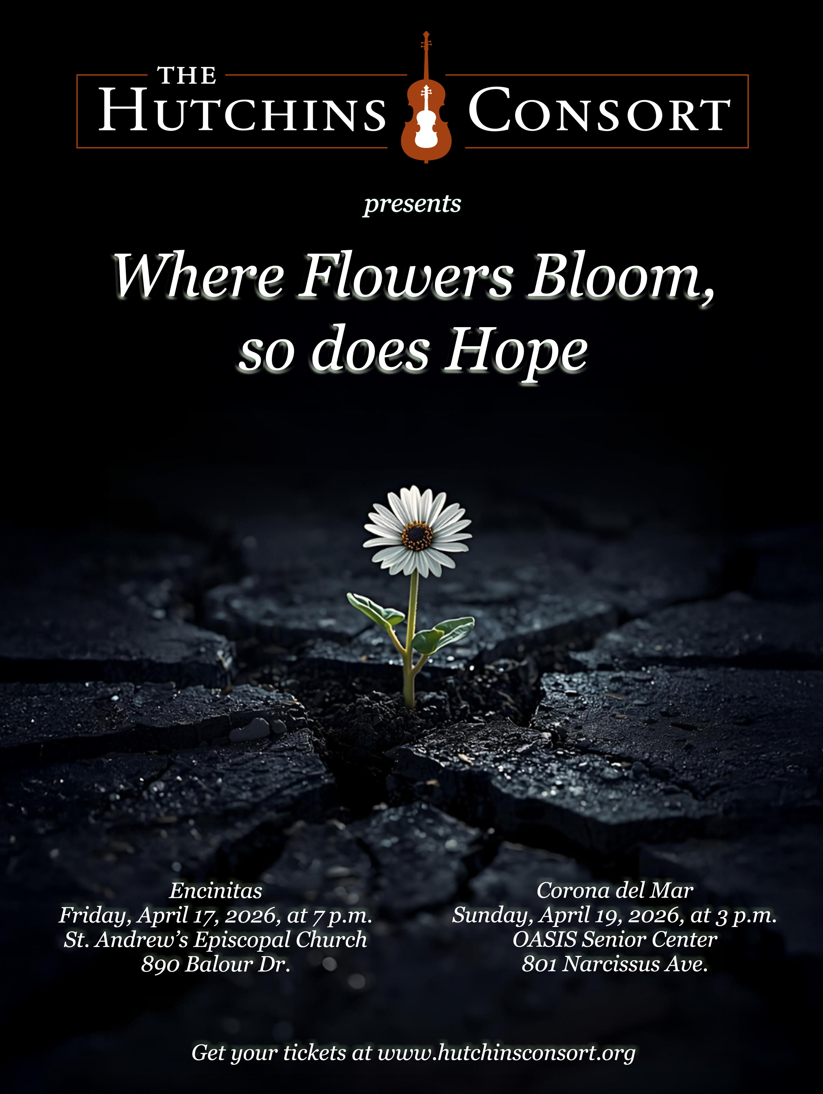 Campaign cover image for Hutchins Consort: Where Flowers Bloom, so does Hope (Orange County)