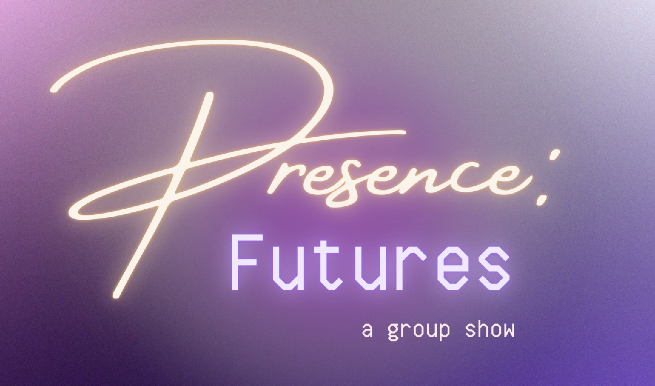 Campaign cover image for Presence: Futures