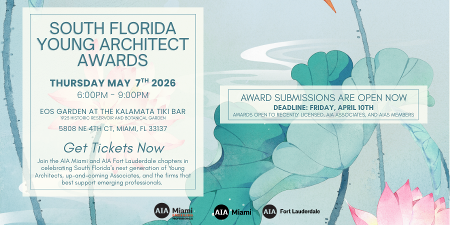 Campaign cover image for Tickets Young Architect Awards - AIA Miami & AIA Ft. Lauderdale