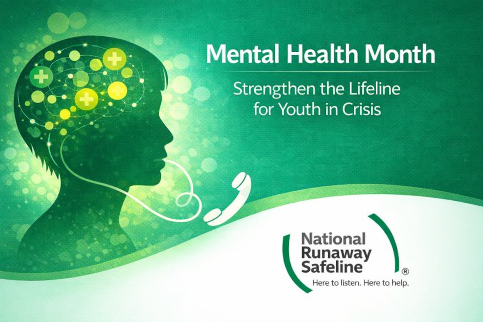 Campaign cover image for Mental Health Month: Strengthen the Lifeline for Youth in Crisis