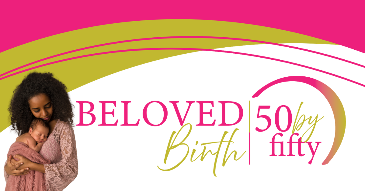 Campaign cover image for Beloved Birth 50 by 50 Giving Circle
