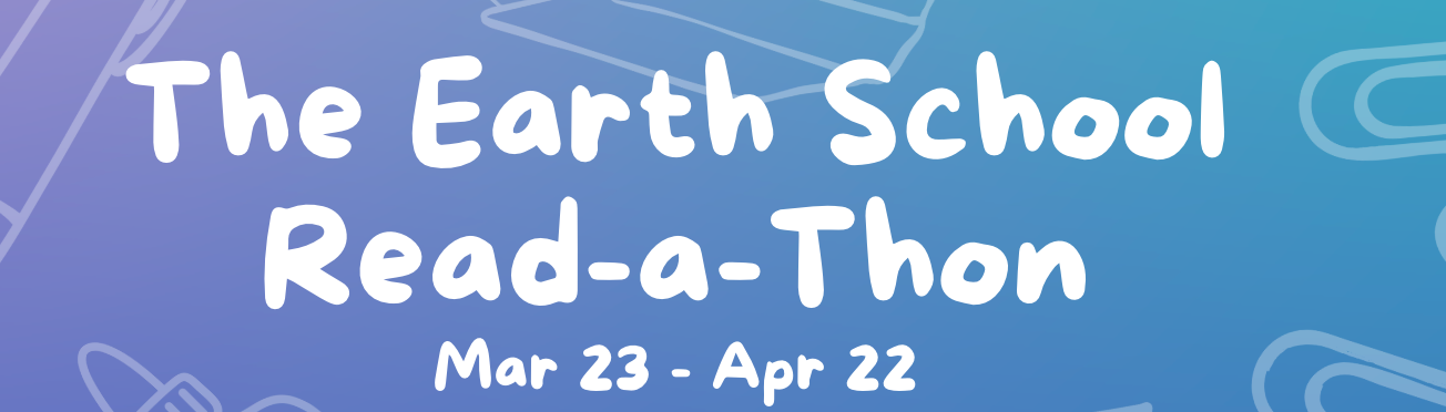 Campaign cover image for The Earth School Read-a-Thon 2026