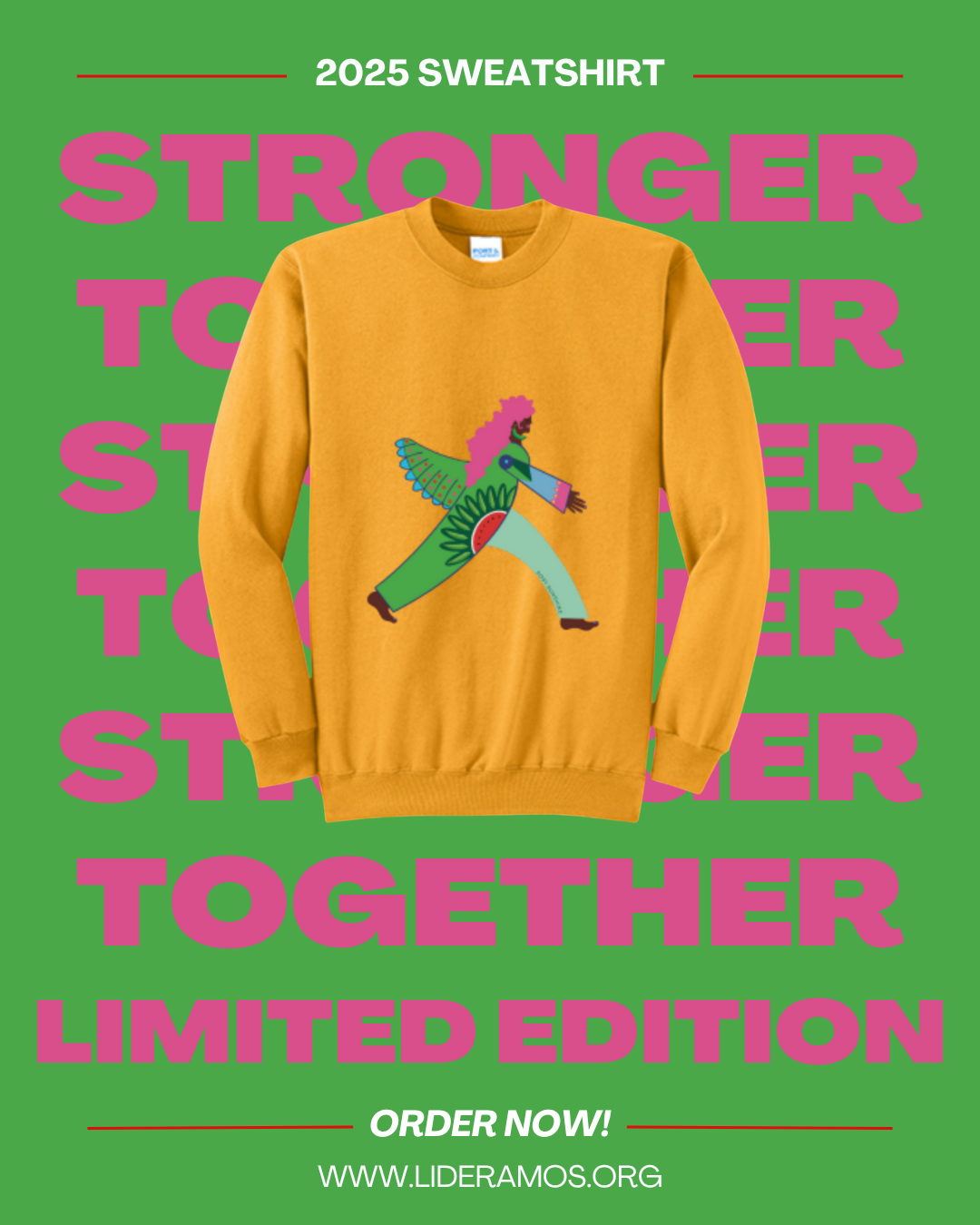Campaign cover image for 2025 Stronger Together LIDERAMOS Sweatshirt (Limited Edition!)