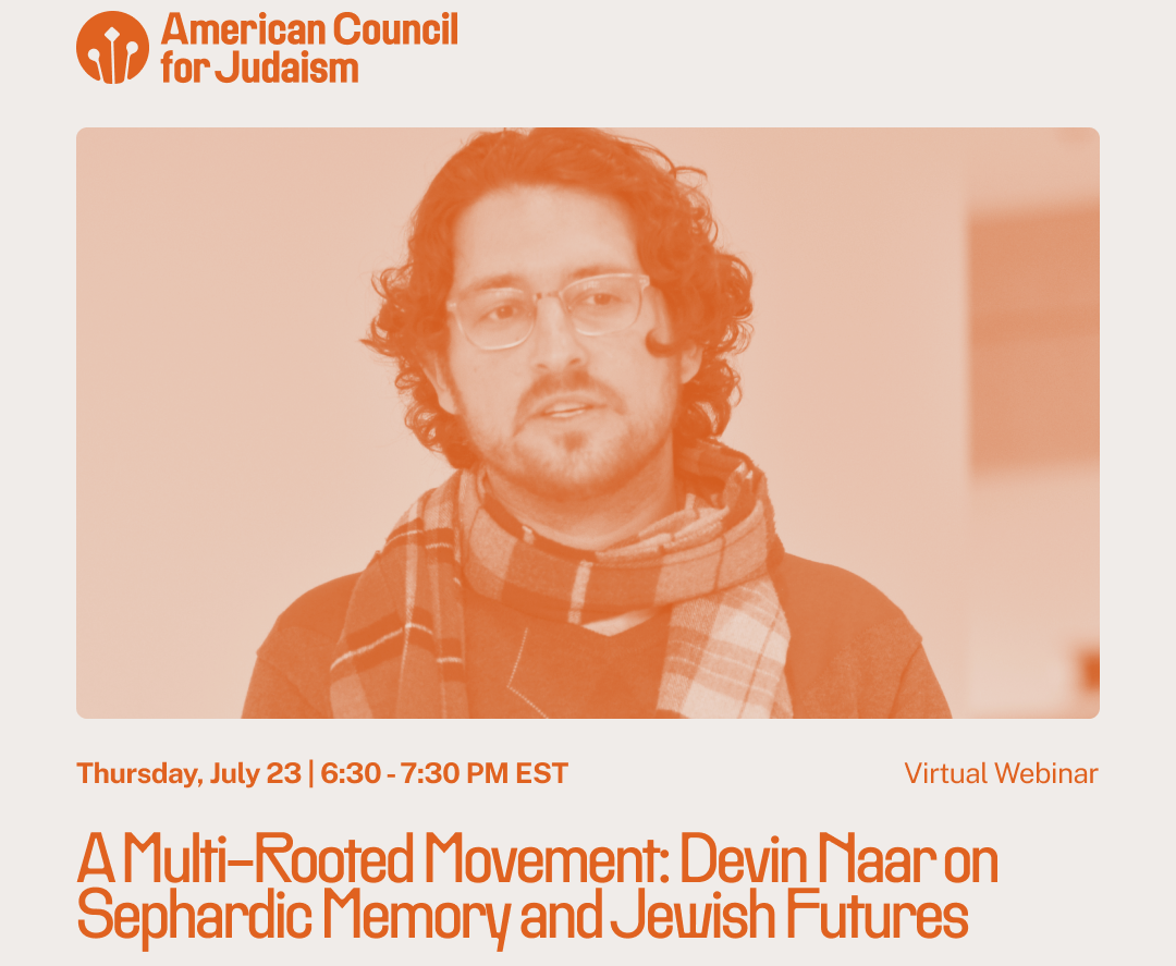 Campaign cover image for A Multi-Rooted Movement — Devin Naar on Sephardic Memory and Jewish Futures