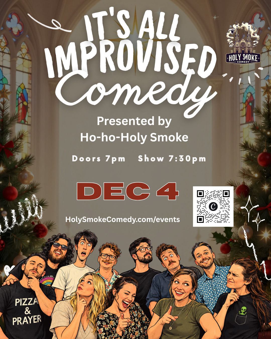 Campaign cover image for DEC 4th - Holy Smoke Comedy's Completely Improvised Show