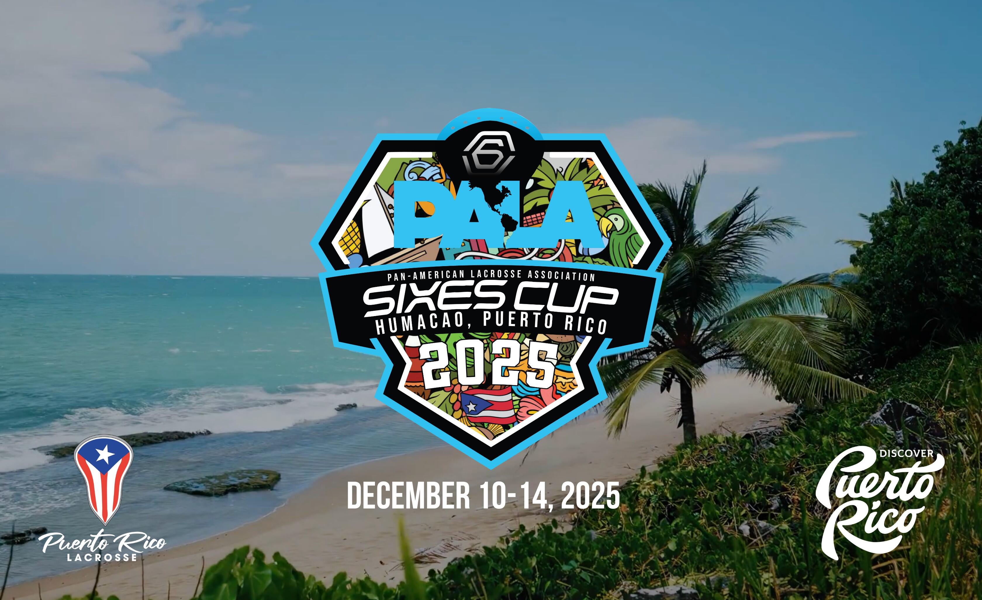 Campaign cover image for Puerto Rico Lacrosse - PALA Sixes Cup 2025