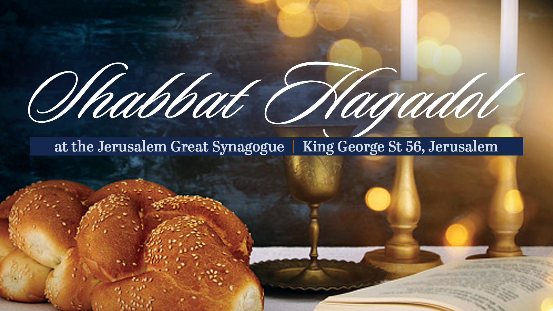 Campaign cover image for Shabbat Hagadol at the Jerusalem Great Synagogue