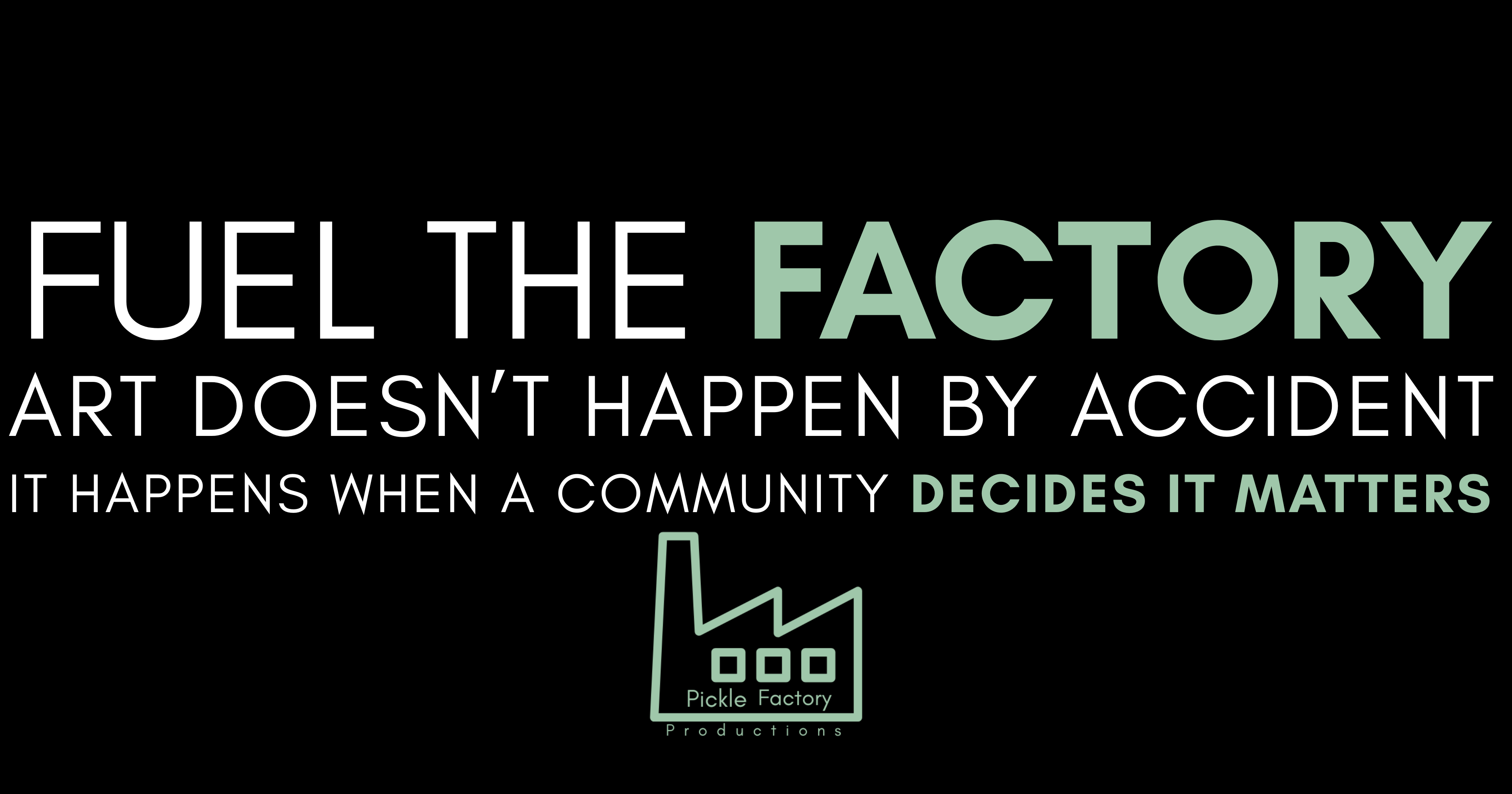 Campaign cover for FUEL THE FACTORY