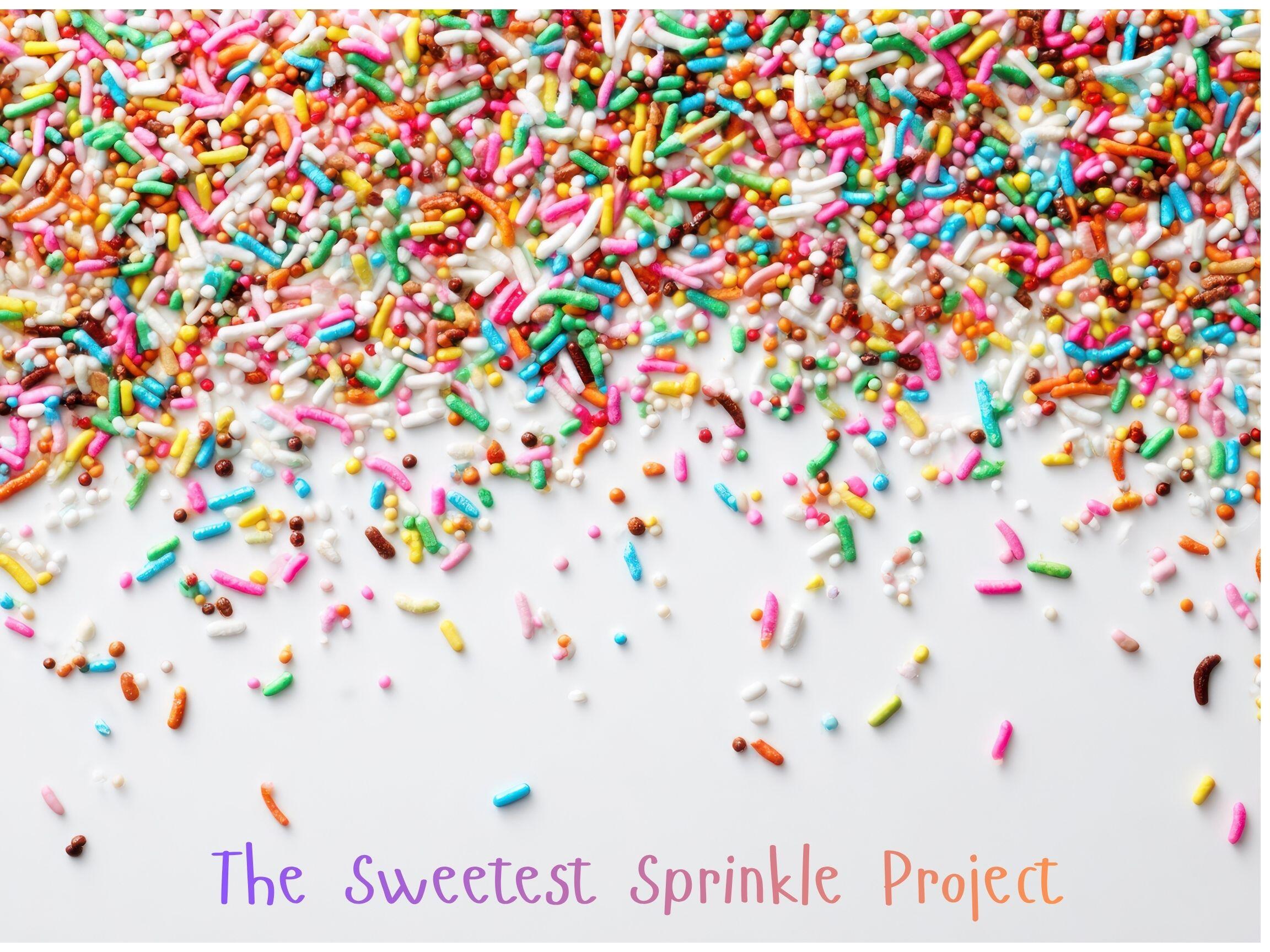 Campaign cover for The Sweetest Sprinkle Project