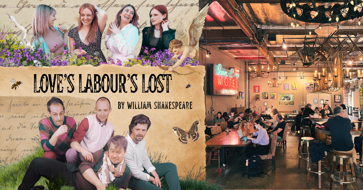 Campaign cover image for Shakespeare's "Love's Labour's Lost" at The Crush Pad by Jones Coffee  - March 28th