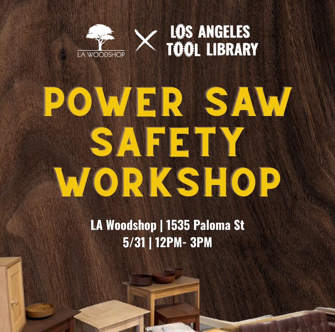 Campaign cover image for Power Saw Safety with LA Woodshop