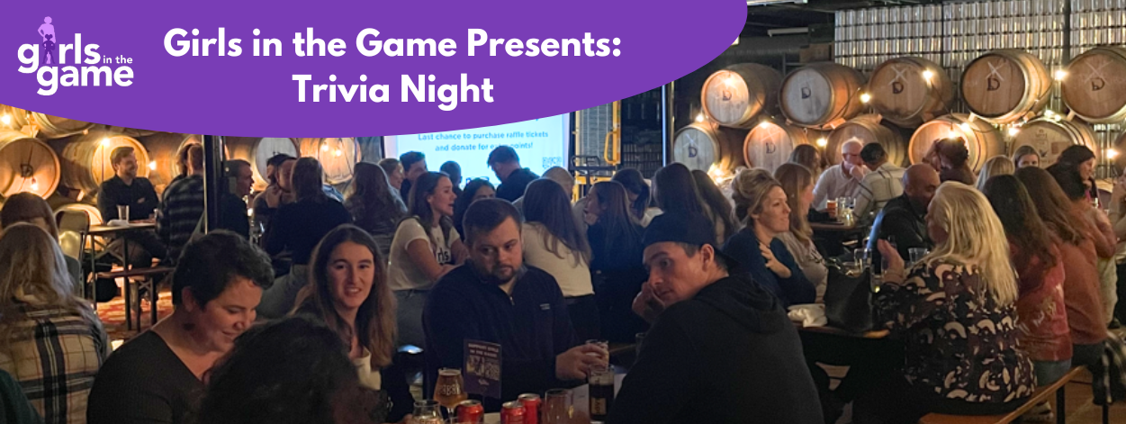 Campaign cover image for A Trivia Night to Benefit Girls in the Game: 2025