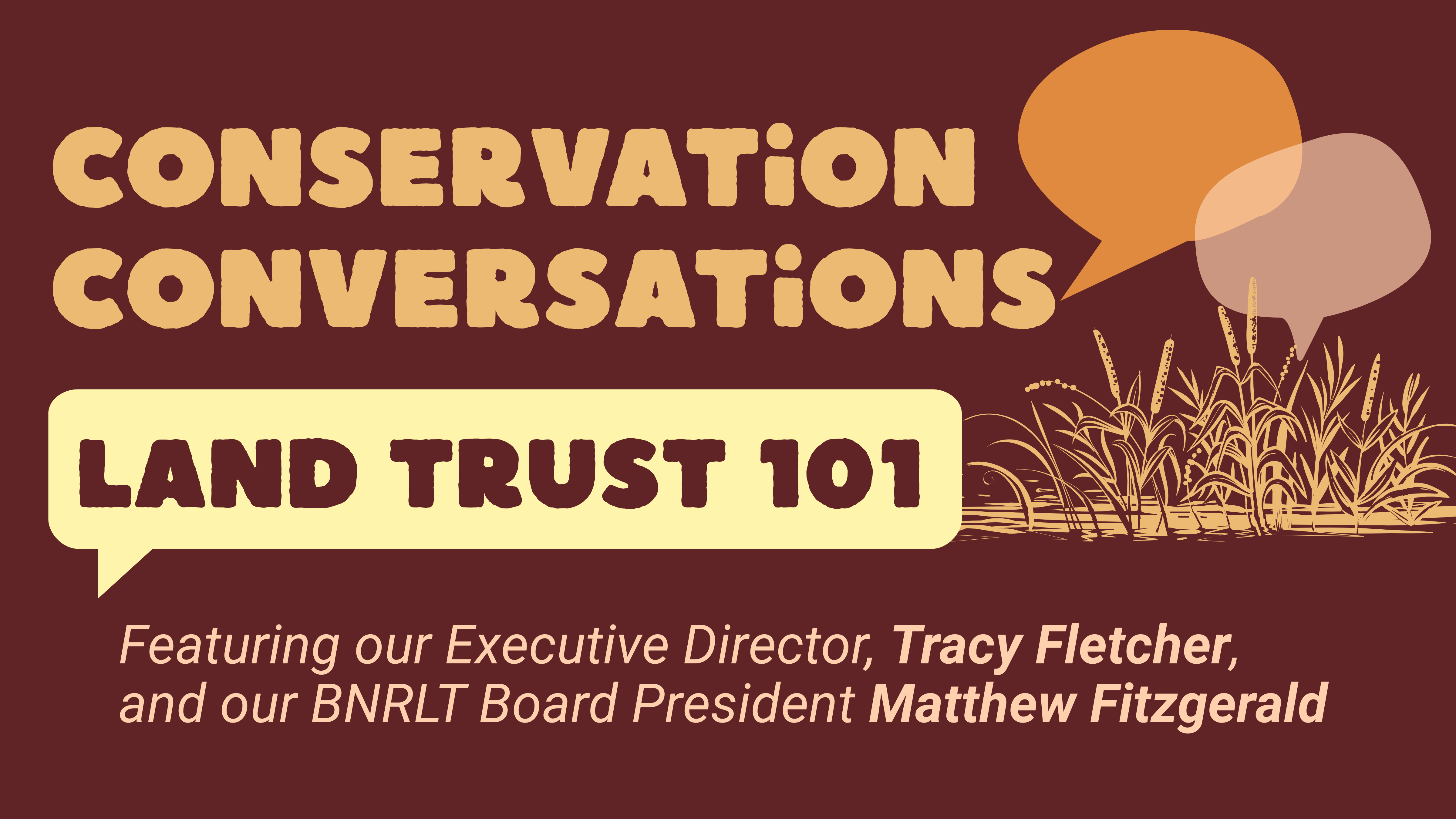 Campaign cover image for Conservation Conversations - Land Trust 101