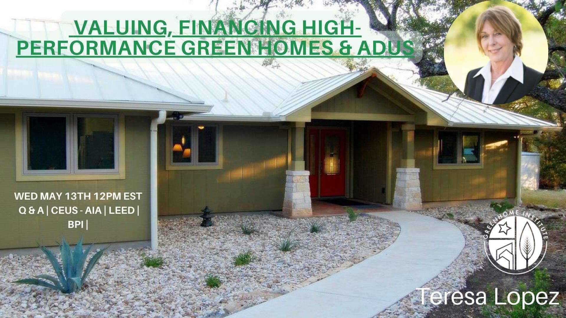 Campaign cover image for Valuing, Financing High-Performance Green Homes & ADUs