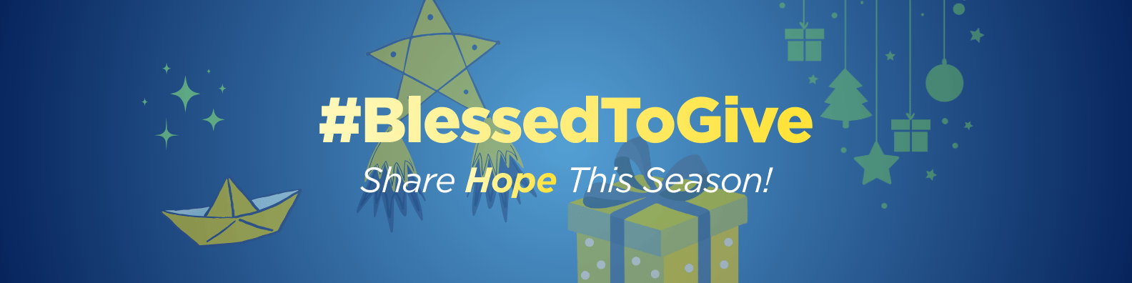 Campaign cover image for #BlessedToGive: Share Hope This Season