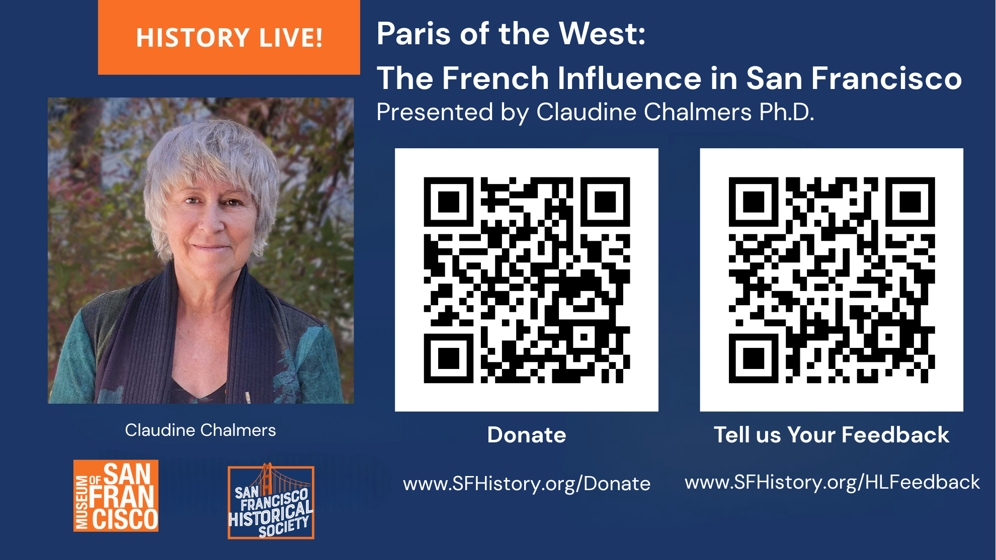 Campaign cover image for History Live! "Paris of the West: The French Influence in San Francisco," with Dr. Claudine Chalmers. Tues. July 14 @ 6:30 PM (Livestream & In-person)