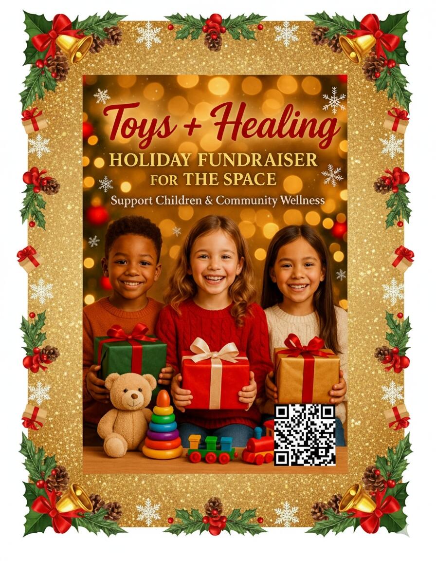 Campaign cover image for Give Toys + Healing: Holiday Fundraiser for "THE SPACE” - Support Children in shelters & Community Wellness