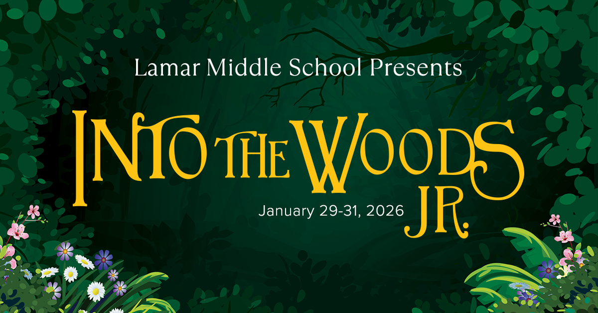 Campaign cover image for Into the Woods Jr. - 2026 Lamar Middle School Musical