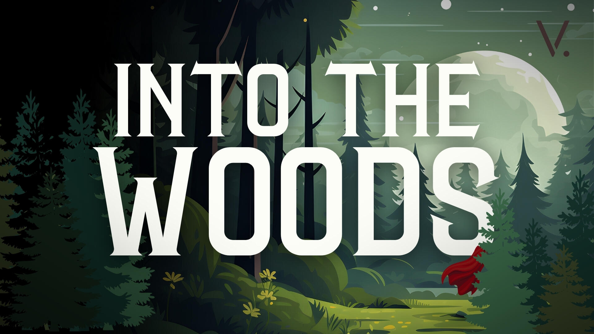 Campaign cover image for VTC Teen EDU Outing at Into the Woods