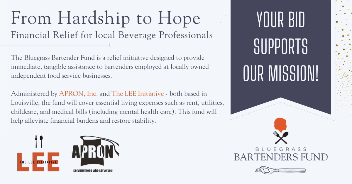 Campaign cover image for Bluegrass Bartenders Fund Online Auction - Presented by The LEE Initiative and APRON Inc