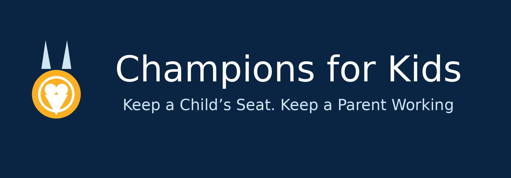 Campaign cover image for Champions For Kids - Keep a Child’s Seat. Keep a Parent Working.