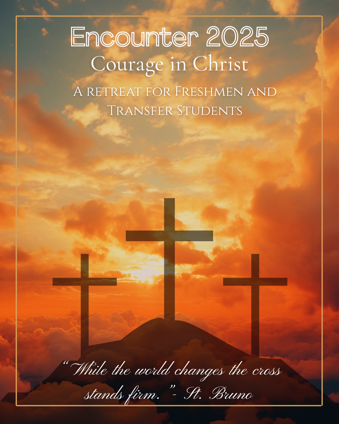 Campaign cover image for Encounter 2025: Courage in Christ