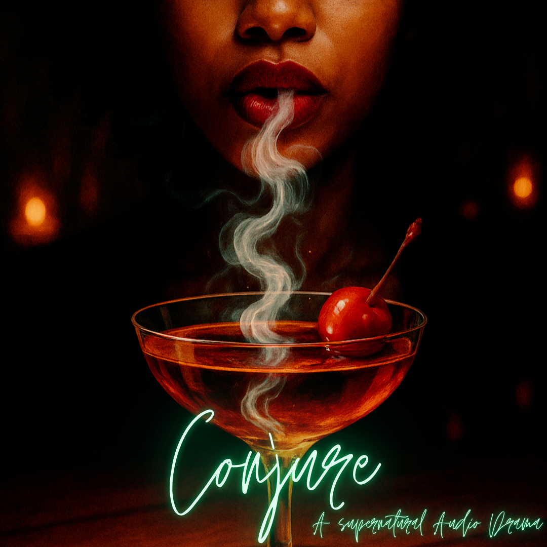 Campaign cover image for Conjure, An Audio Drama