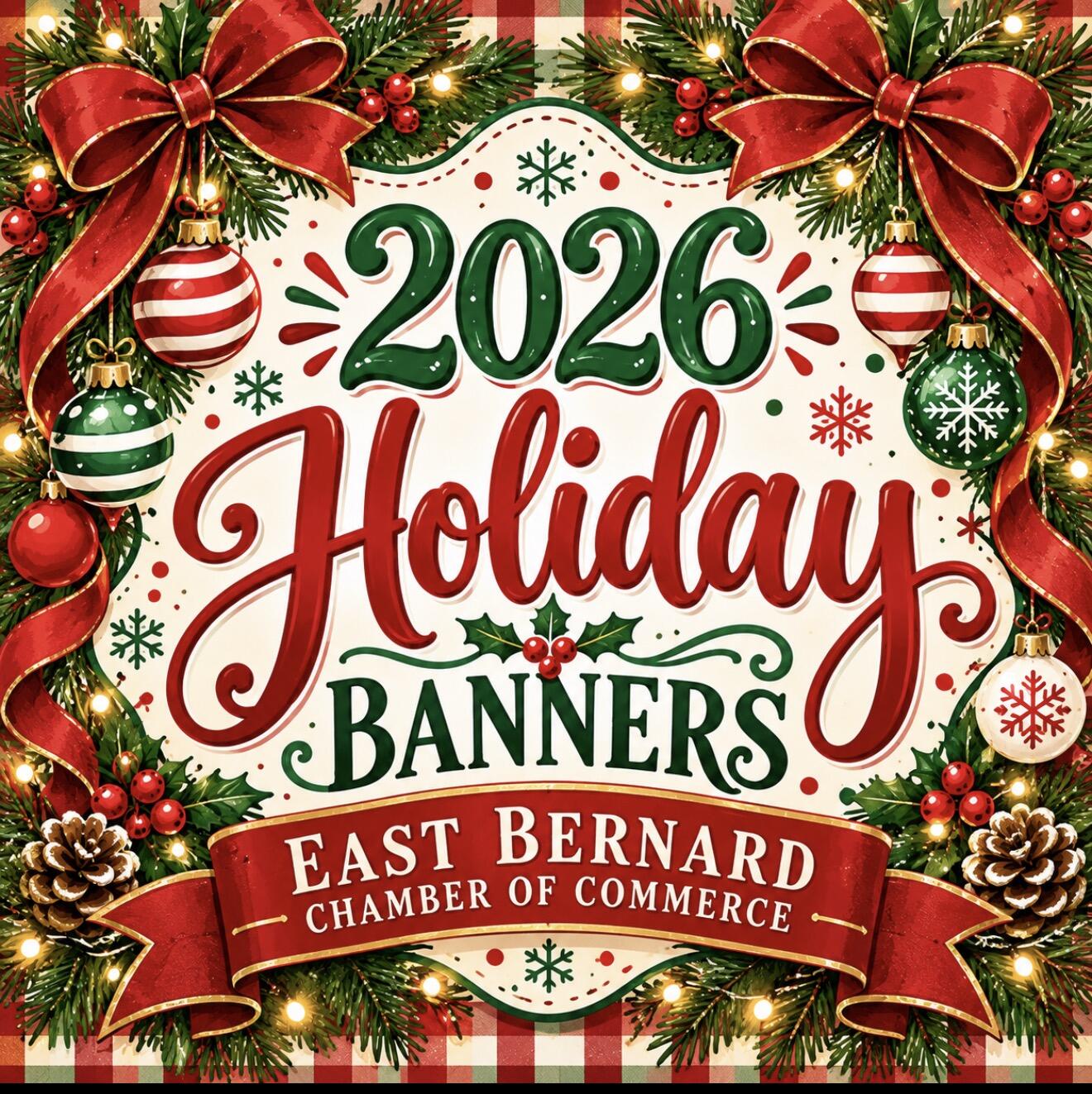 Campaign cover for East Bernard Chamber 2026 Holiday Banners