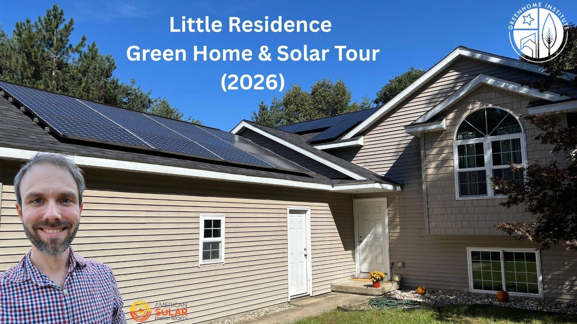 Campaign cover image for Little Residence Green Home & Solar Tour 2026 Update