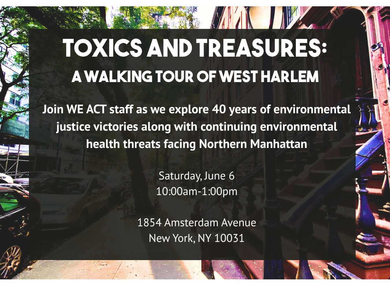Campaign cover image for Toxics and Treasures: A Walking Tour of West Harlem
