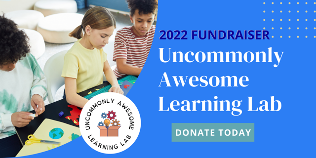 Campaign cover image for Uncommonly Awesome Learning Lab