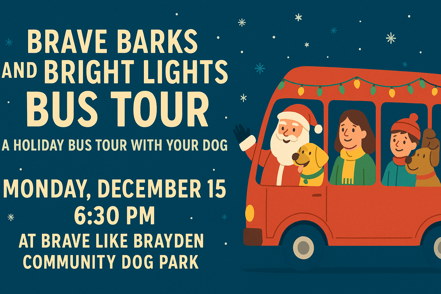 Campaign cover image for Brave Barks and Bright Lights Bus Tour