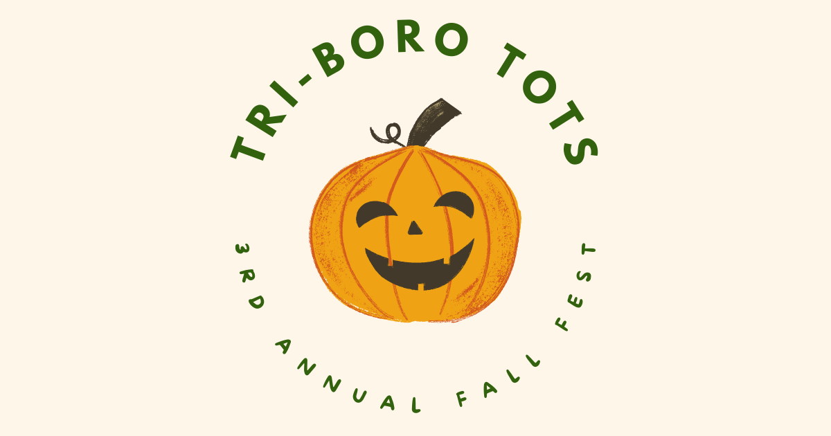Campaign cover image for Tri-Boro Tots Fall Fest 2023