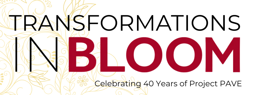 Campaign cover image for Transformations In Bloom: 40 Years of Project PAVE
