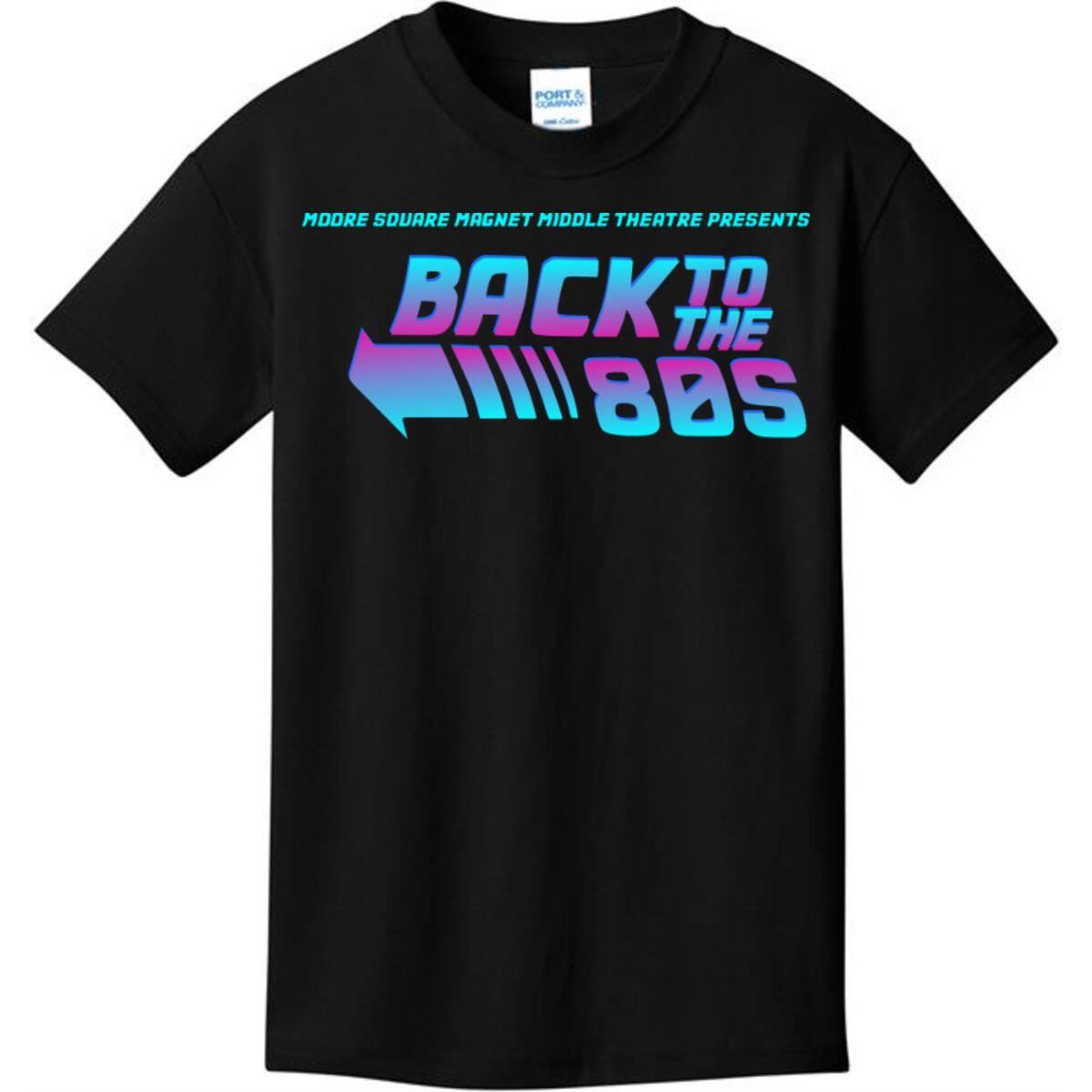 Campaign cover image for 2026 - Back to the 80s - MSMMS Spring Theatre T-shirts