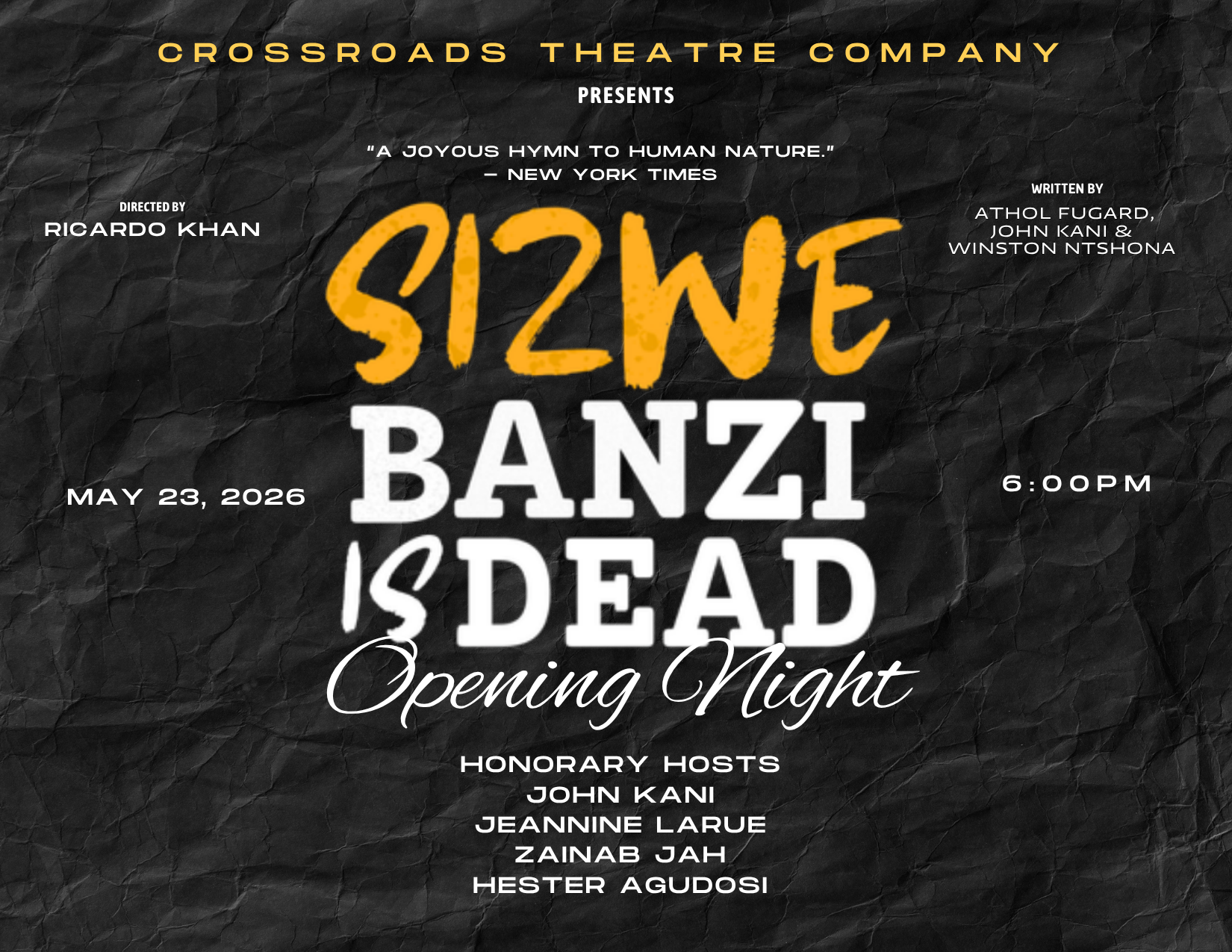 Campaign cover image for SIZWE BANZI IS DEAD | OPENING NIGHT