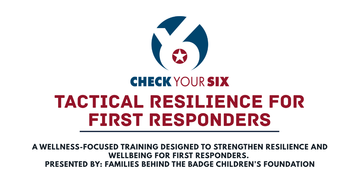 Campaign cover image for Check Your Six: Tactical Resilience for First Responders