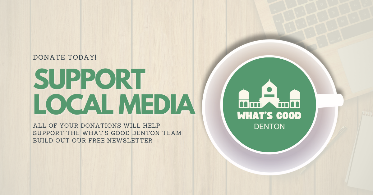 Campaign cover image for What's Good Denton