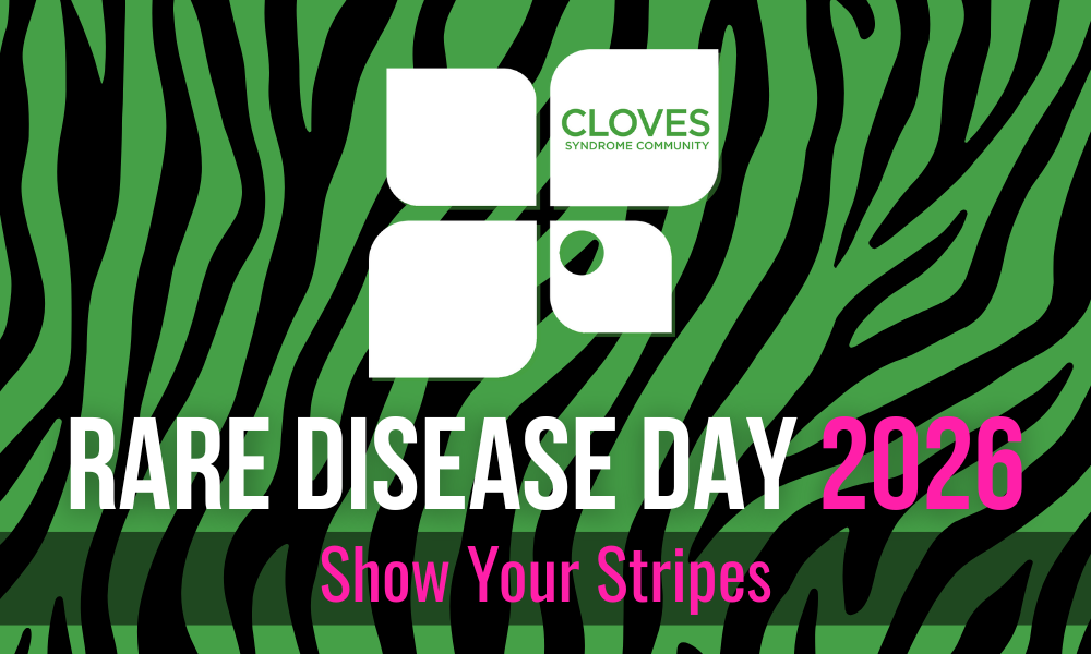 Campaign cover image for CLOVES Syndrome Community | Rare Disease Day 2026