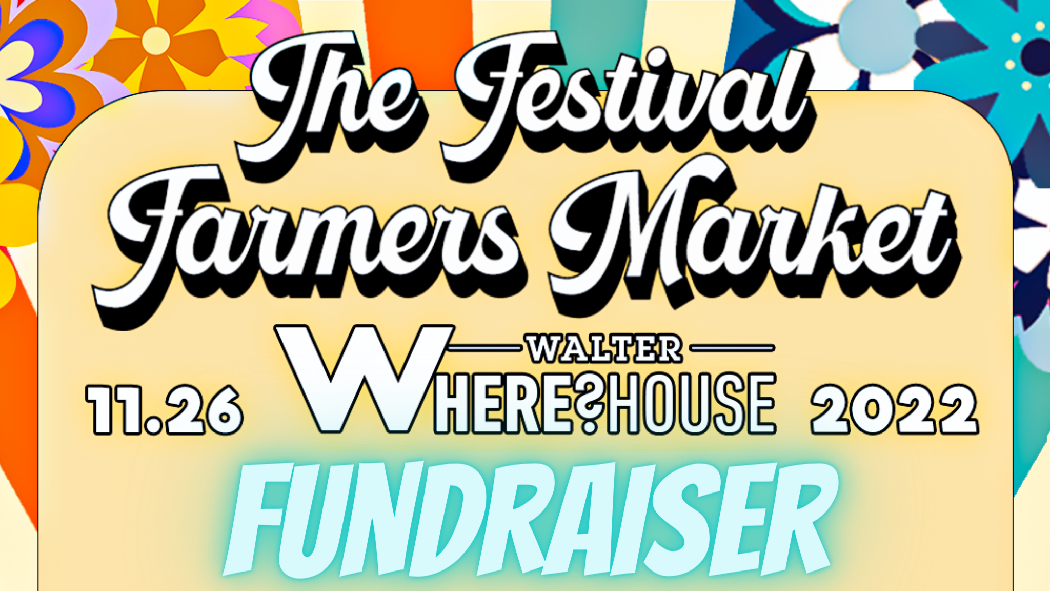 Campaign cover image for Festival Farmers Market Fall 2022