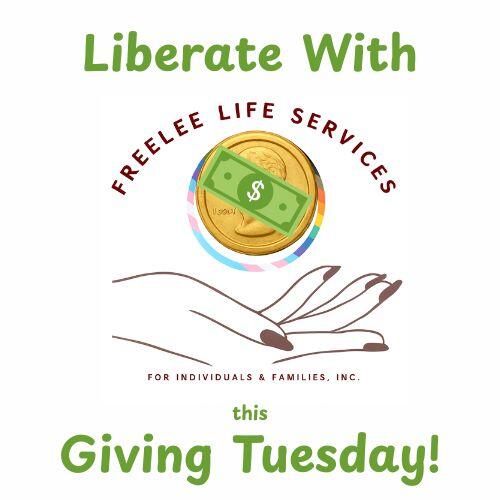 Campaign cover image for Giving Tuesday: Liberate with FreeLee Life Services!
