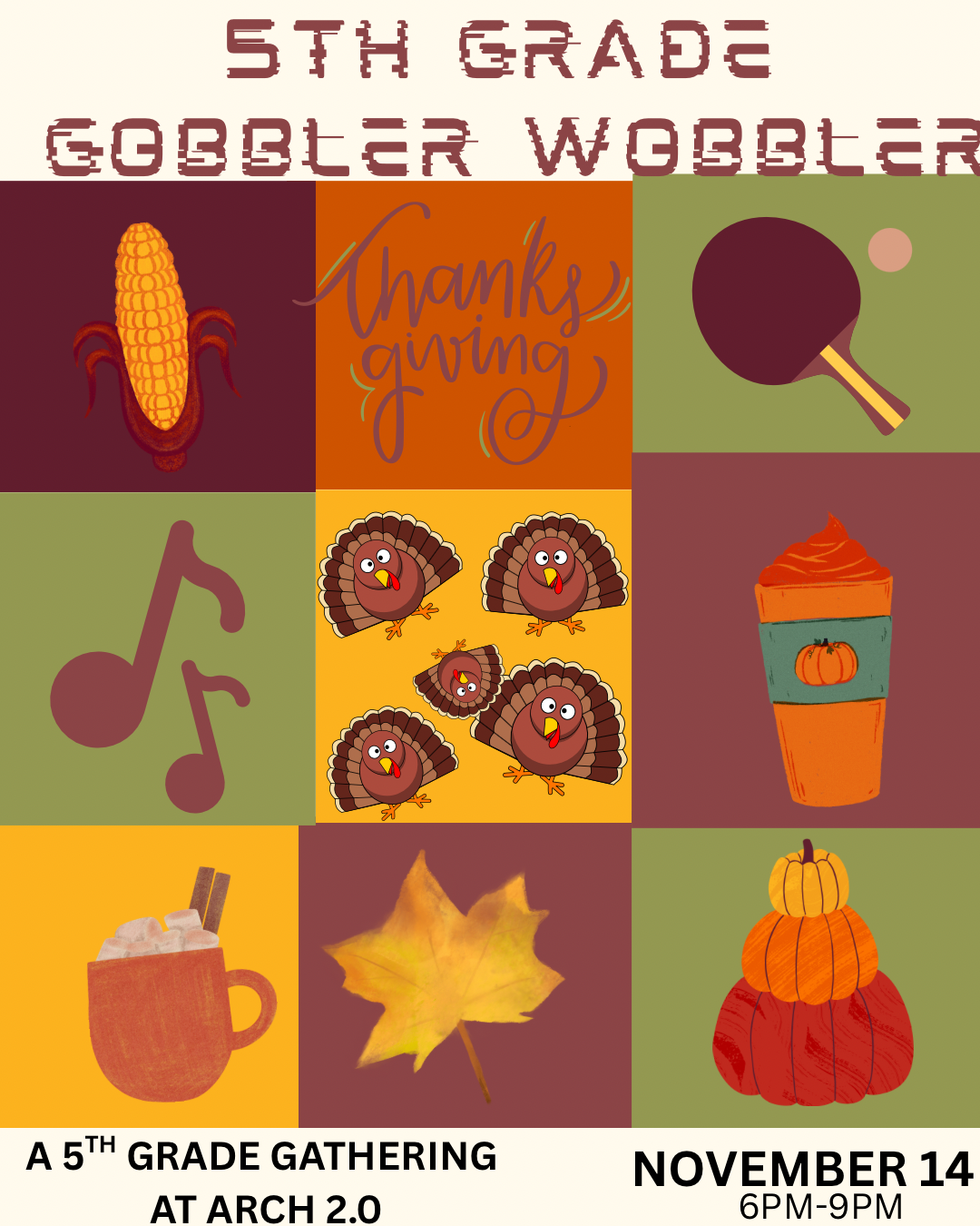 Campaign cover image for 5th Grade Gobbler Wobbler  @ Arch Street 2.0