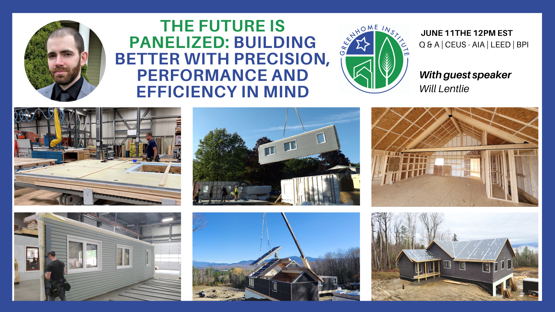 Campaign cover image for The Future Is Panelized: Building Better with Precision, Performance and Efficiency in Mind