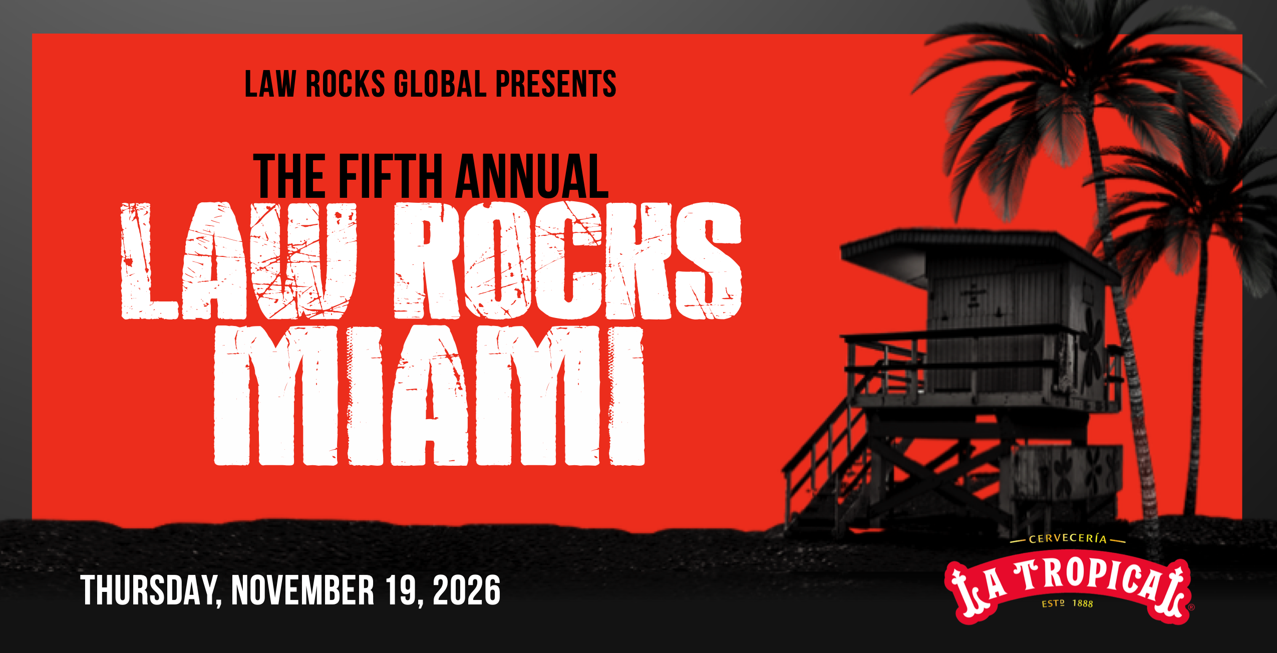 Campaign cover image for 5th Annual Law Rocks Miami